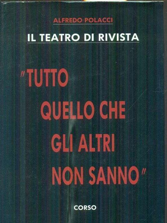 Tutto quello che gli altri non sanno - Alfredo Polacci - copertina