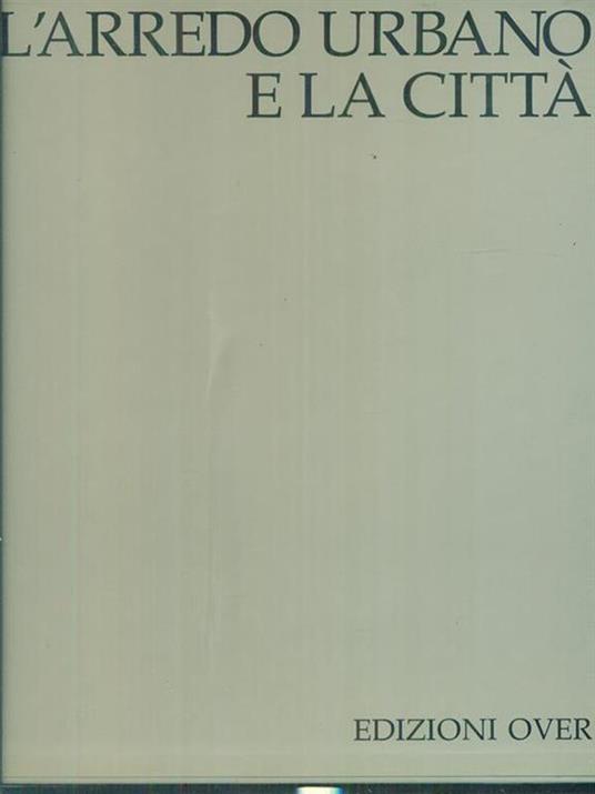 L' arredo urbano e la citta' - copertina