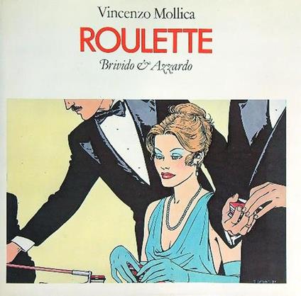 Roulette. Brivido e azzardo - Vincenzo Mollica - copertina