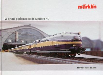 Le grand petit monde de Marklin HO - copertina
