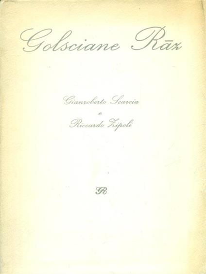Golsciane Raz - Gianroberto Scarcia - copertina