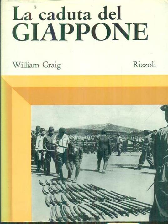 La caduta del Giappone - William Craig - copertina