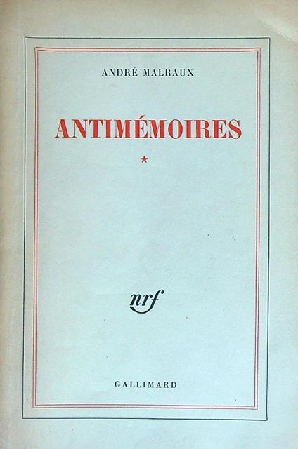Antimemoires vol. 1 - André Malraux - copertina