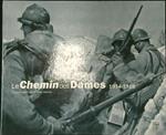 Le chemin des Dames 1914-1918