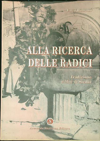 Alla ricerca delle radici - Enzo Romano - copertina