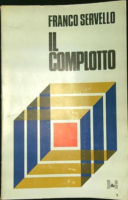 Il complotto - Franco Servello - copertina