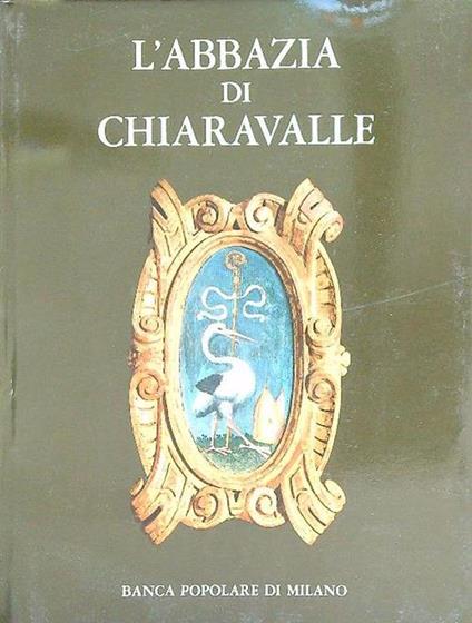 L' abbazia di Chiaravalle - Ferdinando Reggiori - copertina