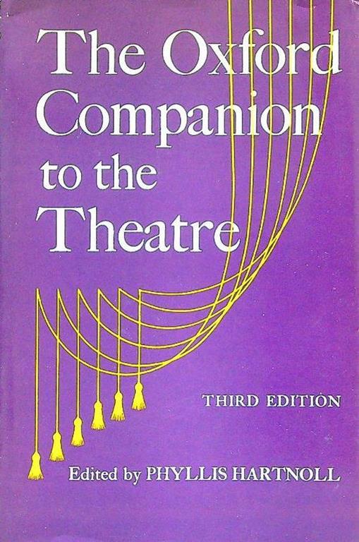 The Oxford Companion to the Theatre - Phyllis Hartnoll - copertina