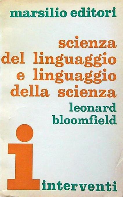 Scienza del linguaggio e linguaggio della scienza - Leonrad Bloomfield - copertina