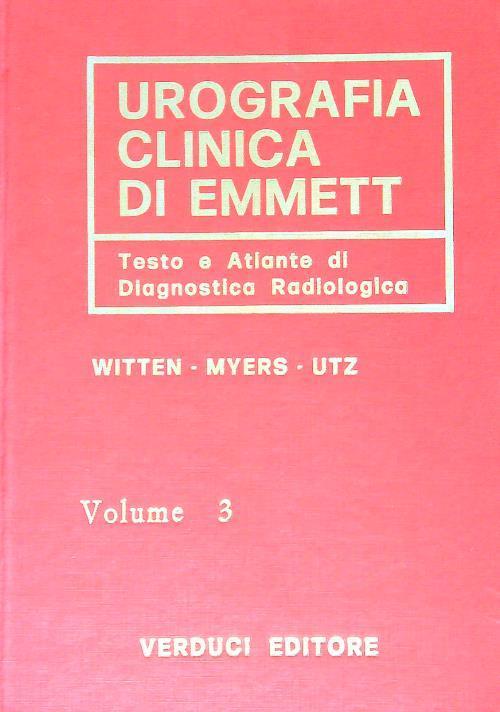 Urografia clinica di Emmett vol. 3 - Raffaele Ciccarelli - copertina
