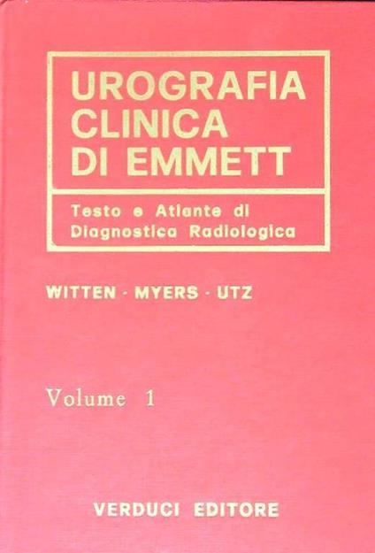 Urografia clinica di Emmett vol. 1 - Raffaele Ceccarelli - copertina