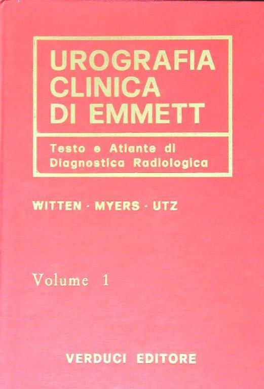 Urografia clinica di Emmett vol. 1 - Raffaele Ceccarelli - copertina