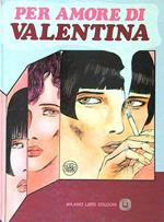 Per amore di Valentina