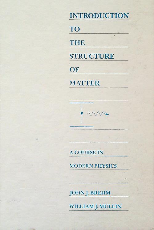 Introduction to the structure of matter - Jon Bream - copertina