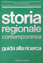 Storia regionale contemporanea. Guida alla ricerca