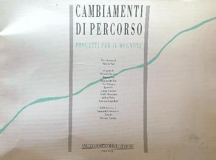 Cambiamenti di percorsi. Progetti per Mugnone - copertina