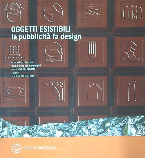 Oggetti esistibili. La pubblicità fa design - Giulio Ceppi - copertina