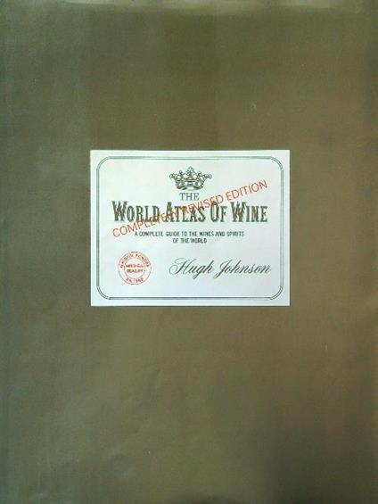 The World Atlas of wine - Hugh Johnson - copertina