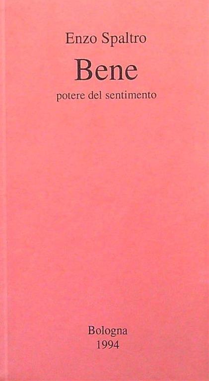 Bene potere del sentimento - Enzo Spaltro - copertina