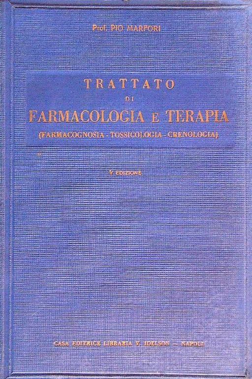 Trattato di farmacologia e terapia - Pio Marfori - copertina