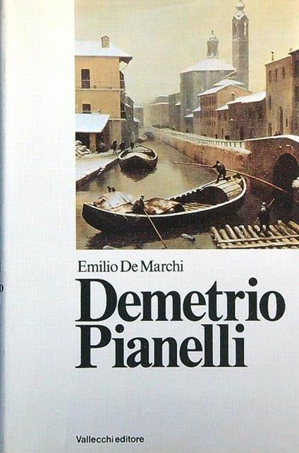 Demetrio Pianelli - Emilio De Marchi - copertina