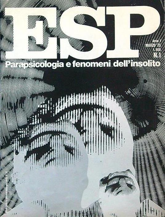 ESP Parapsicologia e fenomeni dell'insolito Anno I Marzo 1975 - Piero Cassoli - copertina