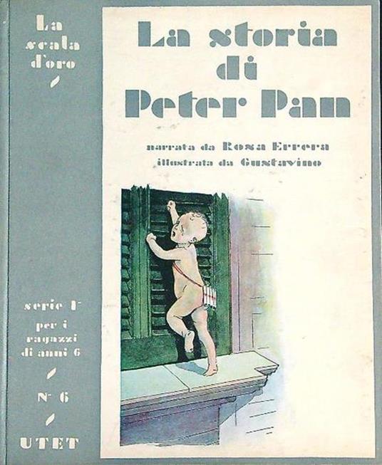 La storia di Peter Pan - Rosa Errera,Gustavino - copertina