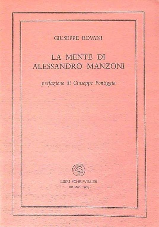 La mente di Alessandro Manzoni - Giuseppe Rovani - copertina