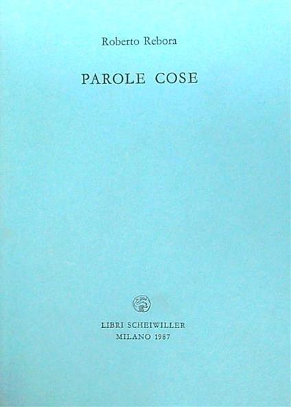 Parole cose - Roberto Rebora - copertina