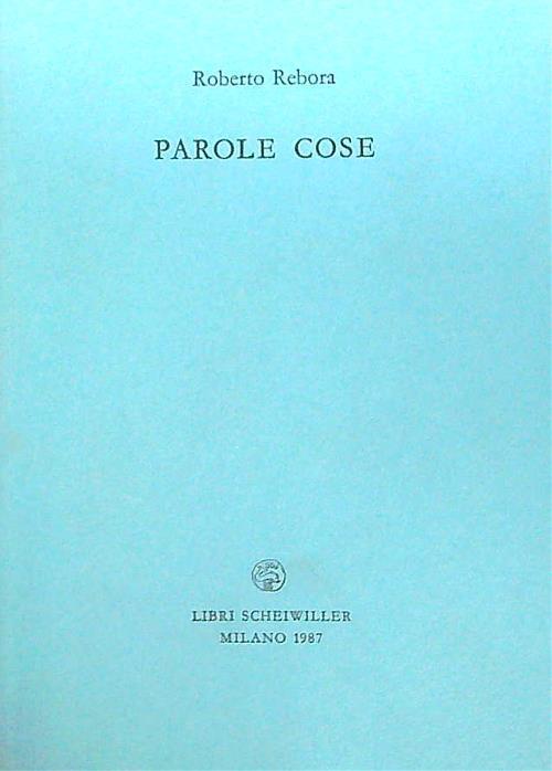 Parole cose - Roberto Rebora - copertina
