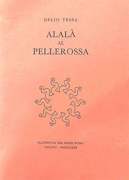 Alalà al Pellerossa - Delio Tessa - copertina