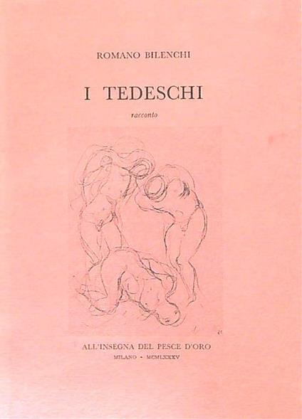 I tedeschi - Romano Bilenchi - copertina