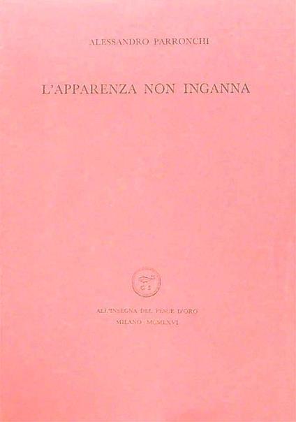 L' apparenza non inganna - Alessandro Parronchi - copertina