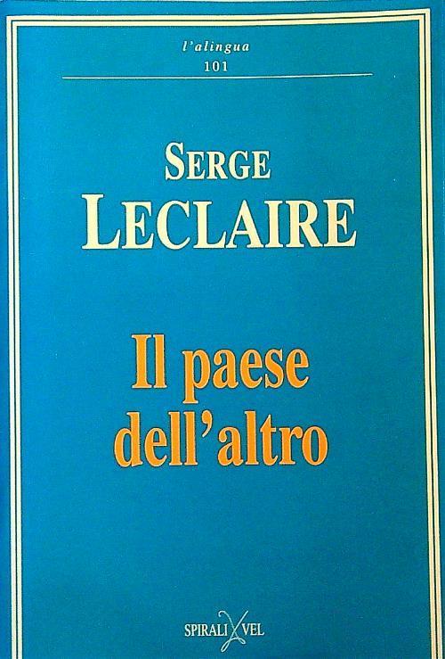 paese dell'altro - Serge Leclaire - copertina