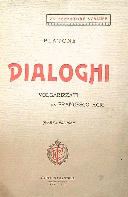Platone Dialoghi - Francesco Acri - copertina