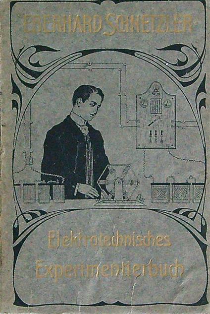 Elektrotechnisches Experimentierbuch - Eberhard Schnetzler - copertina