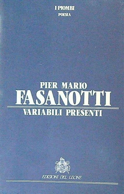 Variabili Presenti - Pier Mario Fasanotti - copertina