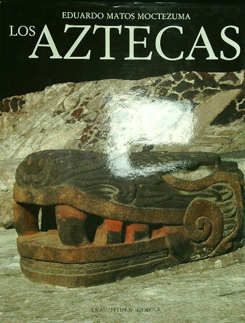 Atzecas - Eduardo Matos Moctezuma - copertina
