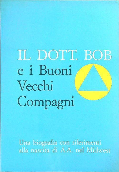 dott Bob e i buoni vecchi compagni - copertina