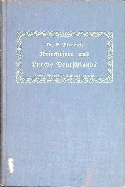 Kriechtiere und lurche deutschlands - Kurt Floericke - copertina