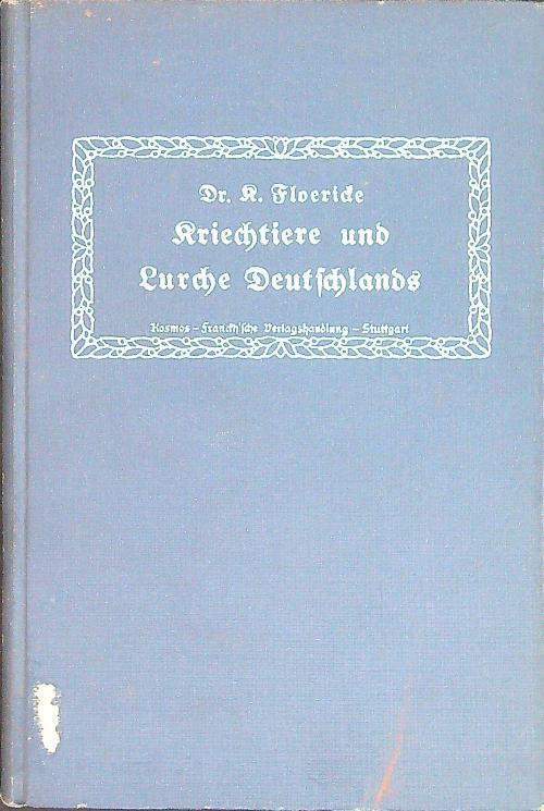 Kriechtiere und lurche deutschlands - Kurt Floericke - copertina