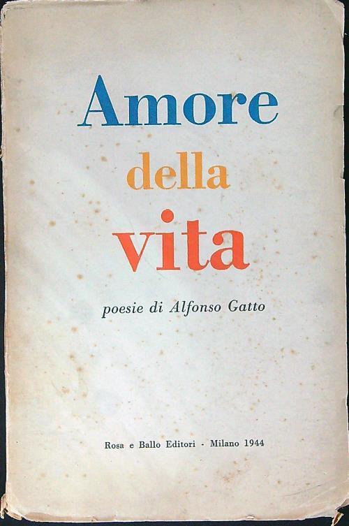 Amore della vita - Alfonso Gatto - copertina