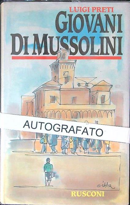 Giovani di Mussolini - Luigi Preti - copertina
