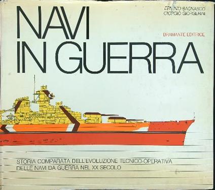 Navi in guerra - E. Bagnasco - copertina