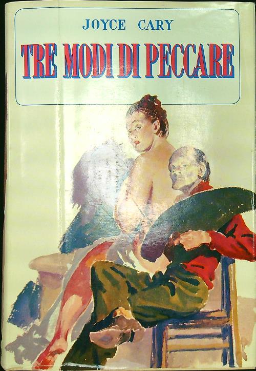 Tre modi di peccare - Joyce Cary - copertina