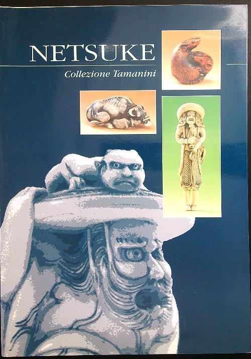 Netsuke Collezioni Tamanini - copertina