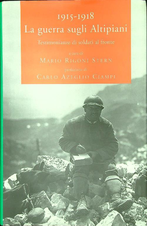 1915-1918 La guerra sugli Altipiani - Mario Rigoni Stern - copertina