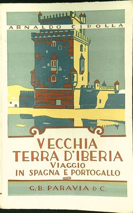 Vecchia terra d'Iberia - Arnaldo Cipolla - copertina