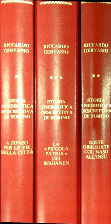 Storia aneddotica descrittiva di Torino 3vv - Riccardo Gervasio - copertina