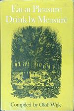 Eat at Pleasure Drink by Measure